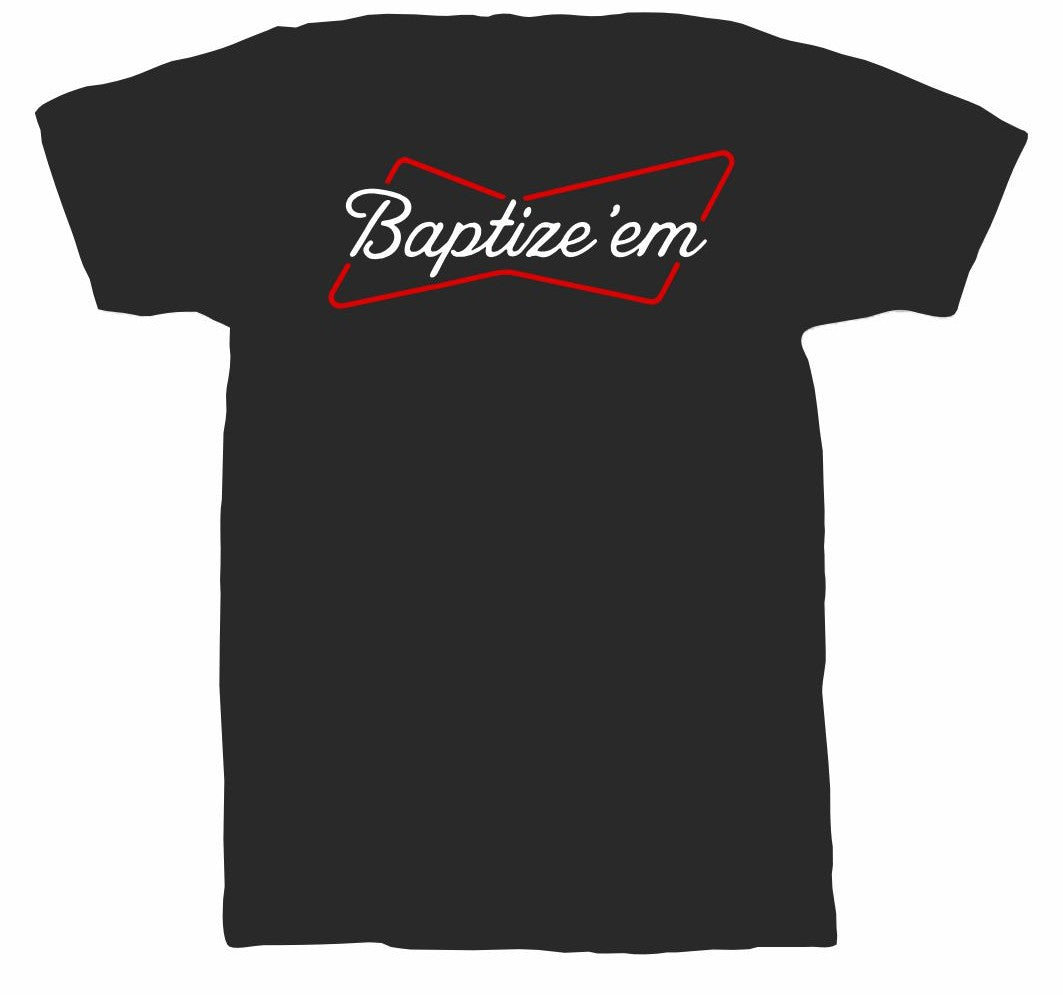 Baptize Em Script